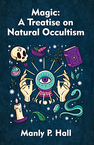 Beispielbild fr Magic: A Treatise on Natural Occultism Paperback zum Verkauf von Lakeside Books