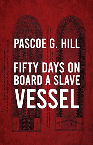 Beispielbild fr Fifty Days On Board A Slave-vessel zum Verkauf von Buchpark