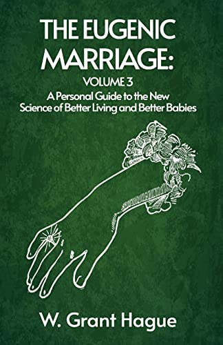 Stock image for The Eugenic Marriage Volume III for sale by Chiron Media