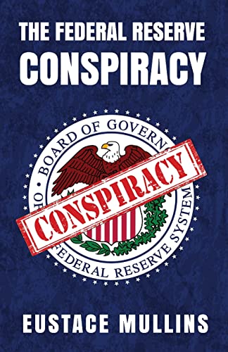Stock image for The Federal Reserve Conspiracy for sale by Lakeside Books