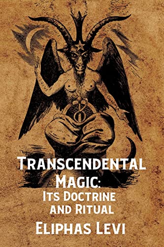 Imagen de archivo de Transcendental Magic Its Doctrine and Ritual a la venta por Lakeside Books