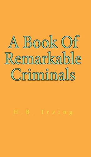 Stock image for Book Of Remarkable Criminals Hardcover for sale by Lakeside Books