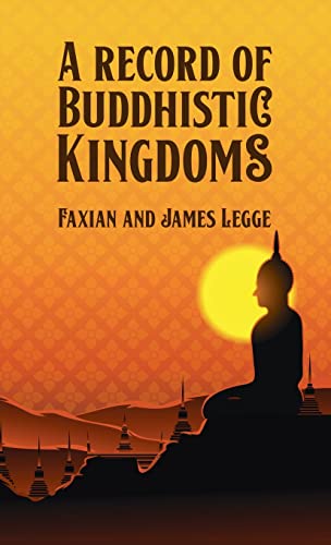 Stock image for Record of Buddhistic Kingdoms Hardcover for sale by Lakeside Books