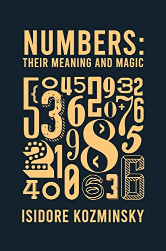 Stock image for Numbers Their Meaning And Magic Hardcover for sale by GreatBookPricesUK