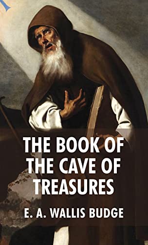 Beispielbild fr The Book of The Cave Of Treasures zum Verkauf von Buchpark