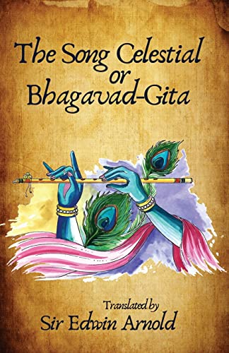 Beispielbild fr The Song Celestial or Bhagavad-Gita Translated zum Verkauf von Chiron Media