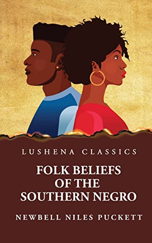 Beispielbild fr Folk Beliefs of the Southern Negro zum Verkauf von PBShop.store US