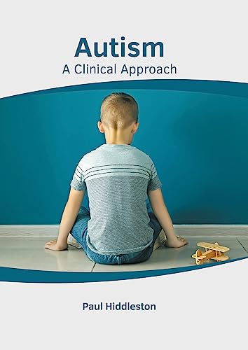 Stock image for Autism: A Clinical Approach for sale by Big River Books