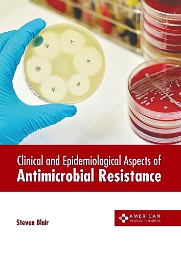 Stock image for Clinical and Epidemiological Aspects of Antimicrobial Resistance for sale by Kennys Bookstore