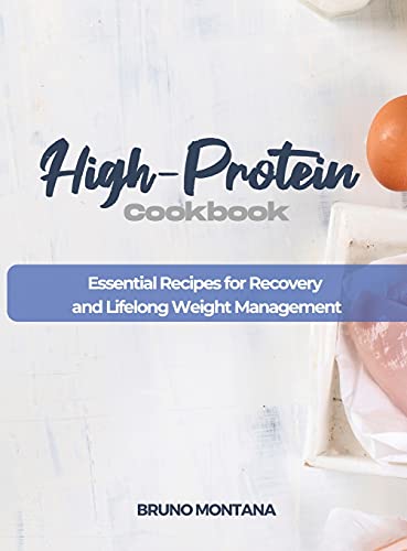 9781639300389: High-Protein Cookbook: Essential Recipes for Recovery and Lifelong Weight Management