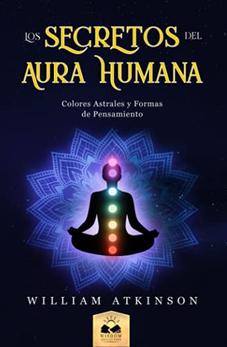 Imagen de archivo de Aura Humana : Colores Astrales y Formas de Pensamiento -Language: spanish a la venta por GreatBookPrices