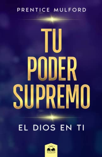 Stock image for Tu Poder Supremo: El Dios en ti (Spanish Edition) for sale by GF Books, Inc.