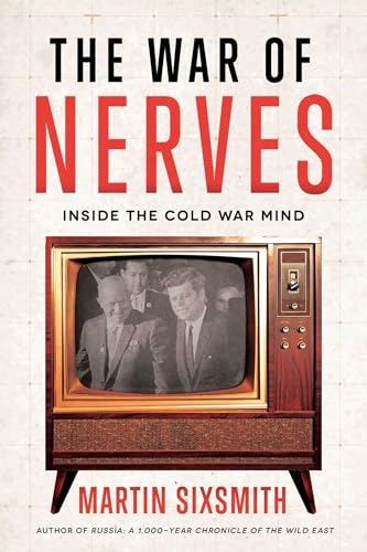 Imagen de archivo de The War of Nerves: Inside the Cold War Mind a la venta por Goodwill