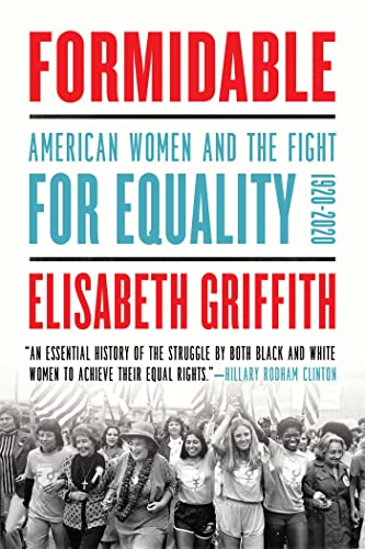 Beispielbild fr Formidable: American Women and the Fight for Equality: 1920-2020 zum Verkauf von ThriftBooks-Reno