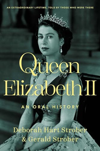 Stock image for Queen Elizabeth II: An Oral History for sale by ThriftBooks-Dallas