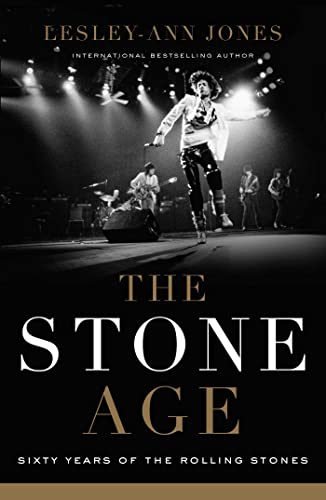 Stock image for The Stone Age: Sixty Years of The Rolling Stones for sale by SecondSale