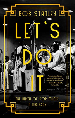 Stock image for Let's Do It: The Birth of Pop Music: A History for sale by Bellwetherbooks