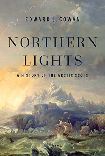 Stock image for Northern Lights: A History of the Arctic Scots for sale by Books Unplugged