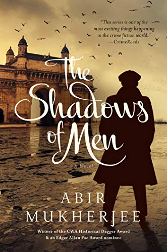 Stock image for The Shadows of Men: A Novel (Wyndham & Banerjee Mysteries) for sale by HPB Inc.