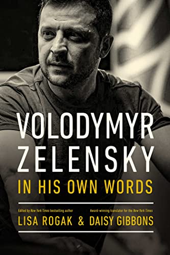 Beispielbild fr Volodymyr Zelensky in His Own Words zum Verkauf von BooksRun