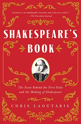 Stock image for Shakespeare's Book: The Story Behind the First Folio and the Making of Shakespeare for sale by Bellwetherbooks