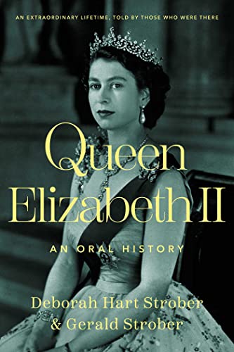 Stock image for Queen Elizabeth II: An Oral History for sale by Bellwetherbooks