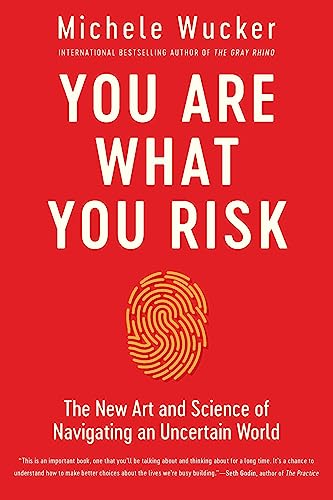 Imagen de archivo de You Are What You Risk a la venta por GreatBookPrices