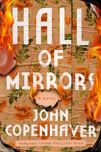 Stock image for Hall of Mirrors: A Novel (A Judy Nightingale and Philippa Watson Mystery) [Hardcover] Copenhaver, John for sale by Lakeside Books