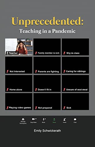 Imagen de archivo de Unprecedented: Teaching in a Pandemic a la venta por Open Books