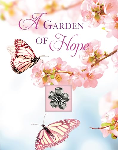 Stock image for A Garden of Hope (Deluxe Daily Prayer Books) [Hardcover] Publications International Ltd. for sale by Lakeside Books