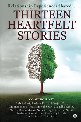 9781639403677: Thirteen Heartfelt Stories: Relationship Experiences Shared...