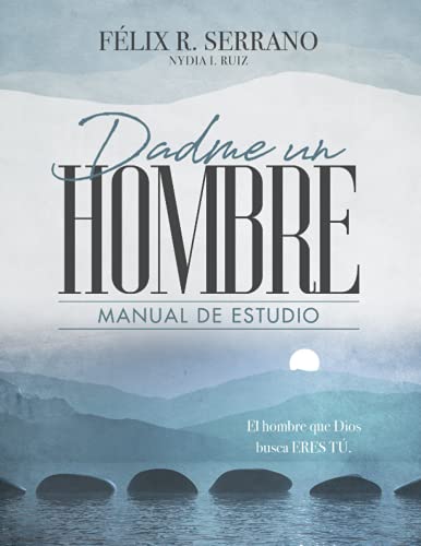 Stock image for Dadme un hombre: Manual de estudio (Spanish Edition) for sale by Big River Books