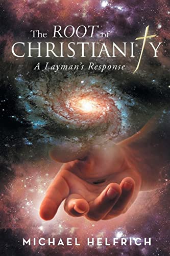 Beispielbild fr The Root of Christianity: A Layman's Response zum Verkauf von Books From California
