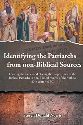 Imagen de archivo de Identifying the Patriarchs from non-Biblical Sources a la venta por HPB-Ruby