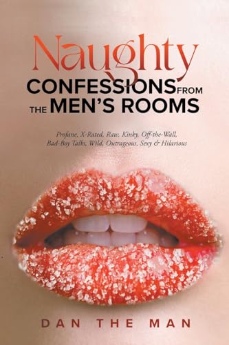 Stock image for Naughty Confessions From The Men's Room for sale by California Books