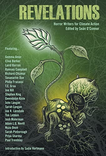 Imagen de archivo de Revelations: Horror Writers for Climate Action a la venta por GF Books, Inc.