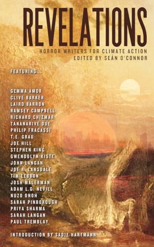 Beispielbild fr Revelations: Horror Writers for Climate Action zum Verkauf von California Books