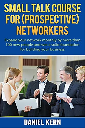 Imagen de archivo de Small talk course for (prospective) networkers a la venta por Ria Christie Collections