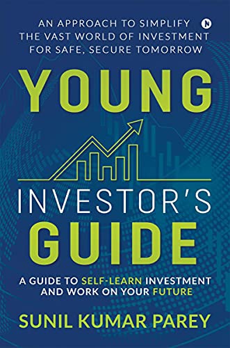 Stock image for Young Investor's Guide: A Guide to Self-Learn Investment and Work on Your Future for sale by Books Unplugged