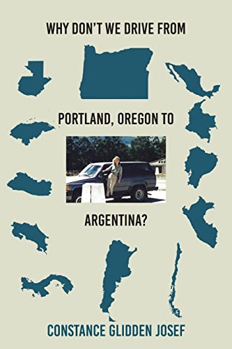 9781639611225: Why Don't We Drive From Portland, Oregon to Argentina?