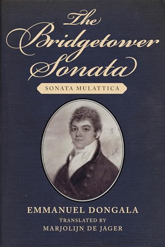 Beispielbild fr The Bridgetower Sonata Sonata Mulattica zum Verkauf von Lakeside Books