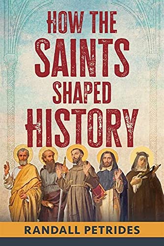 Stock image for How the Saints Shaped History for sale by PlumCircle