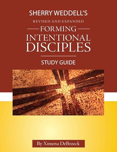 Stock image for Forming Intentional Disciples Study Guide to the Revised and Expanded Edition [Paperback] Debroeck, Ximena for sale by Lakeside Books