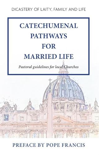 Stock image for Catechumenal Pathways for Married Life for sale by ThriftBooks-Atlanta