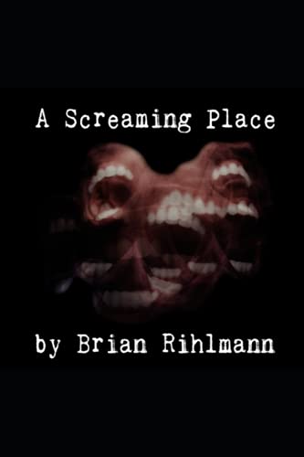 Stock image for A Screaming Place for sale by Big River Books