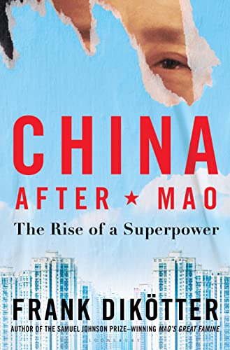 Beispielbild fr China After Mao: The Rise of a Superpower zum Verkauf von Wonder Book