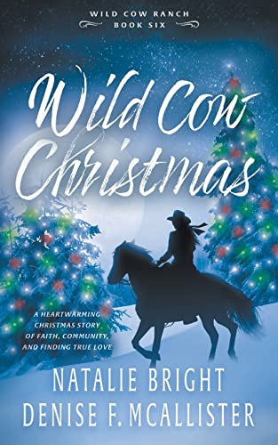 Beispielbild fr Wild Cow Christmas : A Christian Contemporary Western Romance Series zum Verkauf von Better World Books