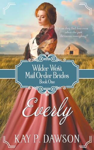 9781639770601: Everly: Mail Order Brides (Wilder West)