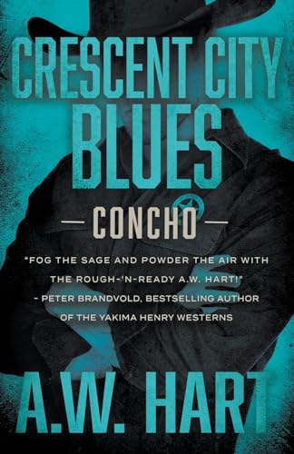 Beispielbild fr Crescent City Blues: A Contemporary Western Novel (Concho) zum Verkauf von BooksRun