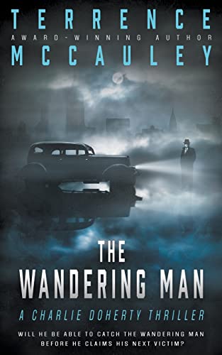 Stock image for The Wandering Man: A Charlie Doherty Thriller for sale by ThriftBooks-Atlanta